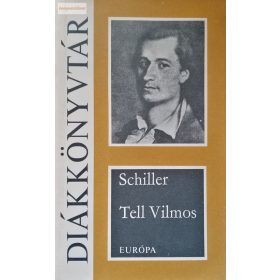 Friedrich Schiller Tell ​Vilmos