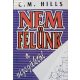 C. M. Hills: Nem félünk a vizsgáktól