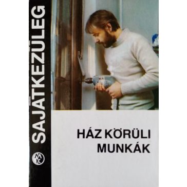 Ingeborg Fiegert:  Ház körüli munkák