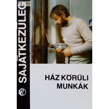 Ingeborg Fiegert:  Ház körüli munkák