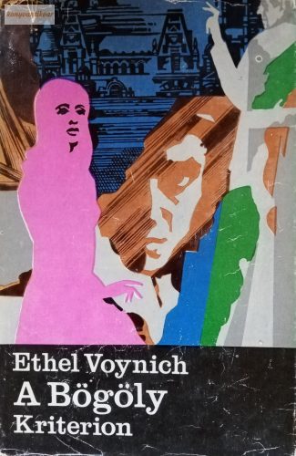 Ethel Lilian Voynich A ​Bögöly