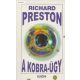 Richard Preston: A Kobra-ügy