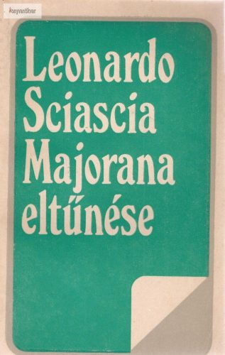 Leonardo Sciascia: Majorana eltűnése