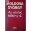 Moldova György Az ​utolsó töltény 4.