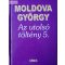 Moldova György Az ​utolsó töltény 5.