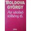 Moldova György Az ​utolsó töltény 6.