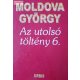 Moldova György Az ​utolsó töltény 6.