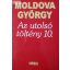 Moldova György Az ​utolsó töltény 10.