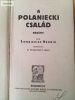 Henryk Sienkiewicz: A ​Polaniecki család