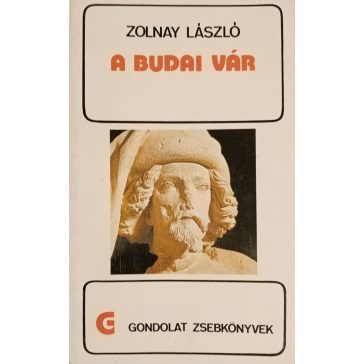 Zolnay László: A budai Vár