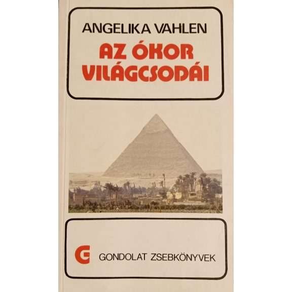 Angelika Vahlen: Az ókor világcsodái