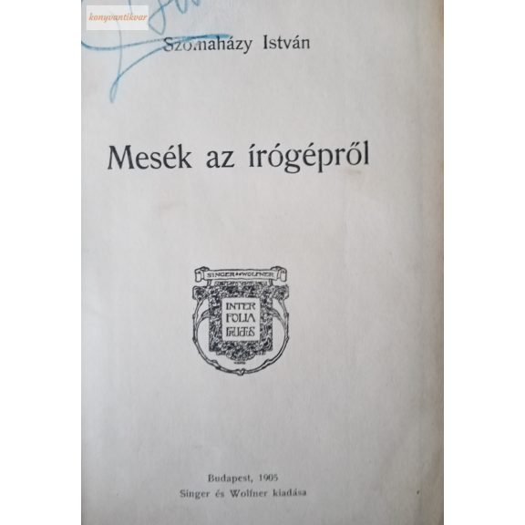Szomaházy István:  Mesék ​az írógépről