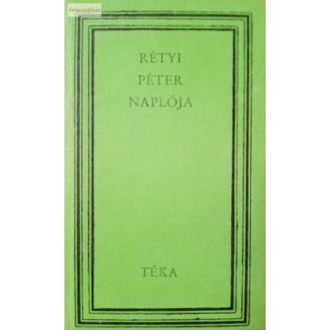 Rétyi Péter: Rétyi Péter naplója