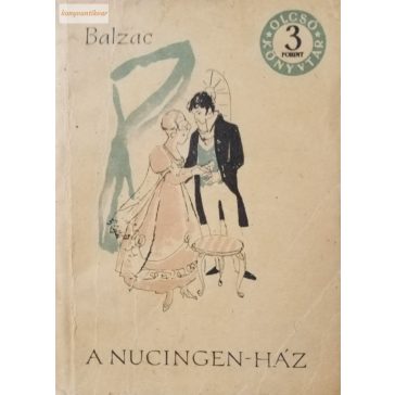 Honoré de Balzac: A Nucingen-ház