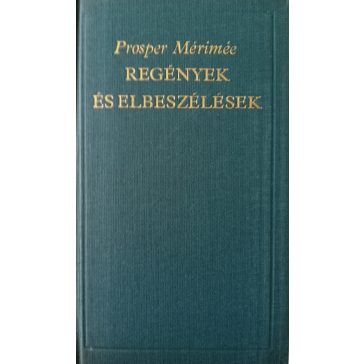 Prosper Mérimée: Regények és elbeszélések