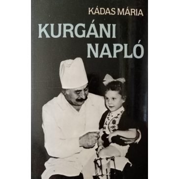 Kádas Mária: Kurgáni napló 