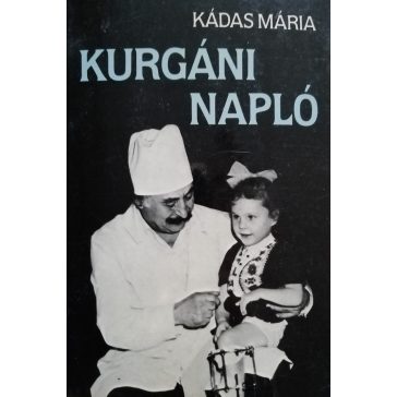 Kádas Mária: Kurgáni napló 