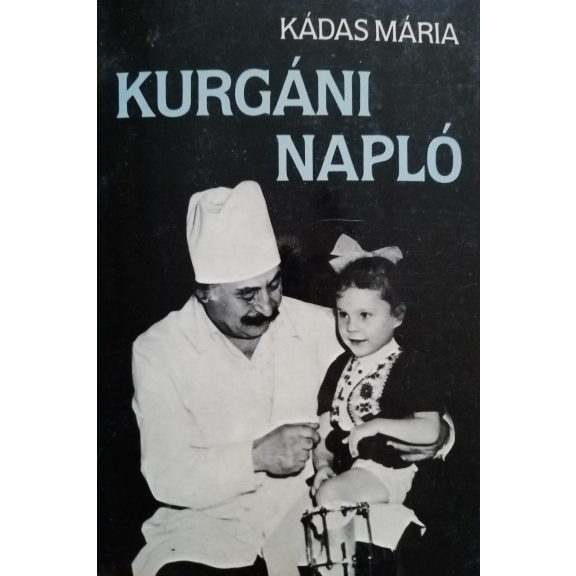 Kádas Mária: Kurgáni napló 