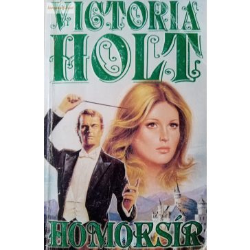 Victoria Holt: Homoksír