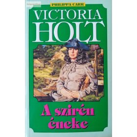 Victoria Holt: A szirén éneke