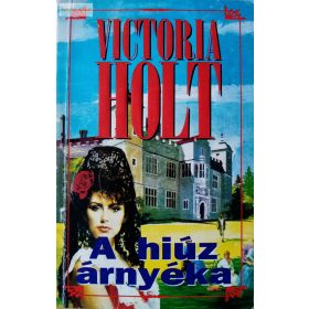 Victoria Holt: A hiúz árnyéka