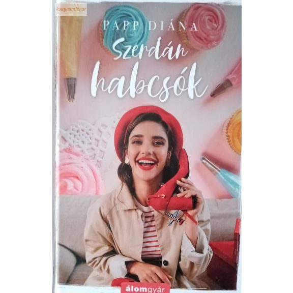 Papp Diána: Szerdán habcsók Papp Diána: Szerdán habcsók