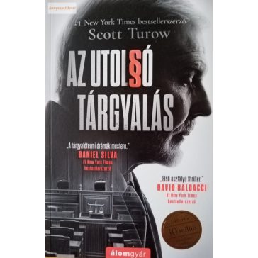Scott Turow: Az utolsó tárgyalás