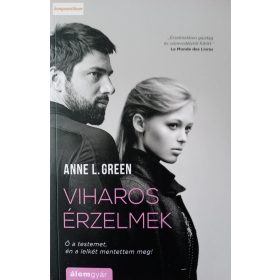 Anne L. Green: Viharos érzelmek