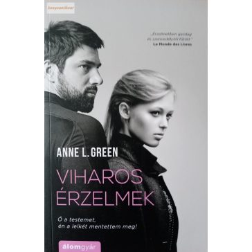 Anne L. Green: Viharos érzelmek