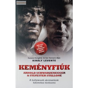 Király Levente: Keményfiúk