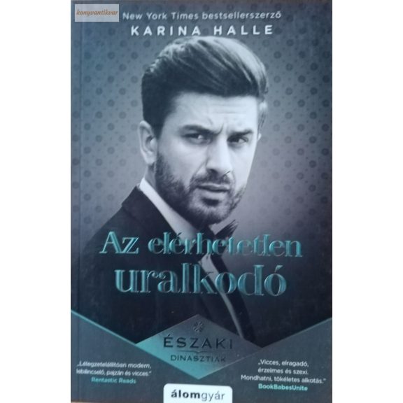 Karina Halle: Az elérhetetlen uralkodó Karina Halle: Az elérhetetlen uralkodó