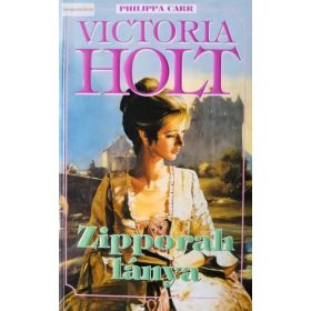 Victoria Holt (Philippa Carr): Zipporah lánya