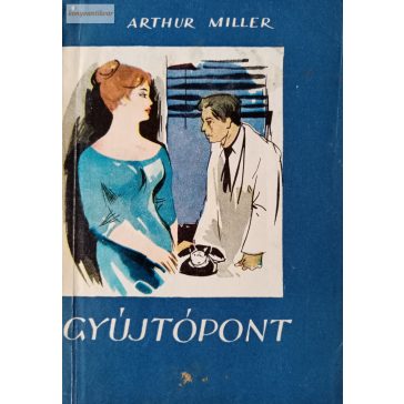 Arthur Miller Gyújtópont