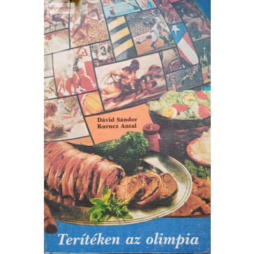 Dávid Sándor - Kurucz Antal: Terítéken az olimpia