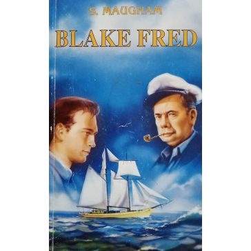 William Somerset Maugham: Blake Fred
