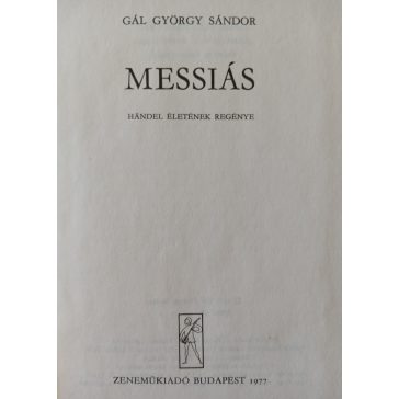 Gál György Sándor: Messiás