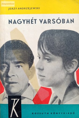 Jerzy Andrzejewski: Nagyhét Varsóban