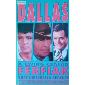 Burt Hirschfeld Dallas – A ​Ewing-család – Férfiak 