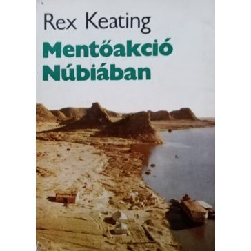 Rex Keating: Mentőakció Núbiában