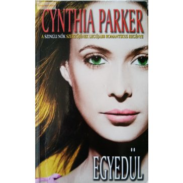Cynthia Parker: Egyedül