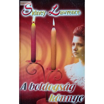 Sidney Lawrence: A boldogság könnye