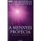 James Redfield – Carol Adrienne: A mennyei prófécia 