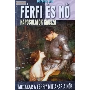 Berente Ági: Férfi és nő