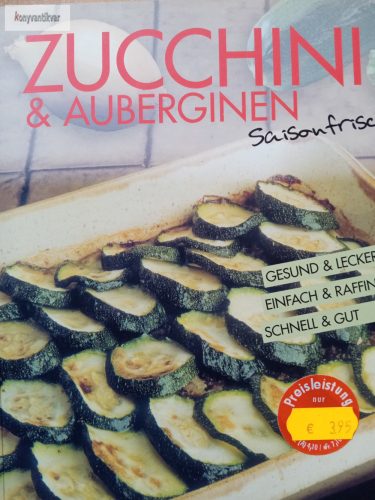 Sonja Carlsson: Zucchini ˝& Auberginien