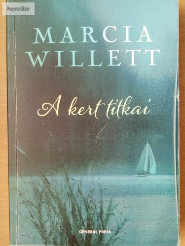 Marcia Willett: A kert titkai
