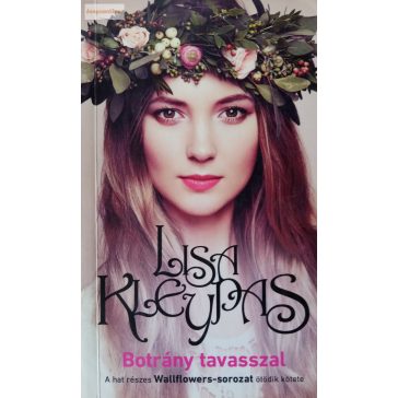 Lisa Kleypas: Botrány tavasszal