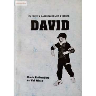 Marie Rothenberg – Mel White: David