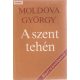 Moldova György: A szent tehén