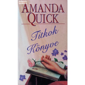 Amanda Quick: Titkok Könyve