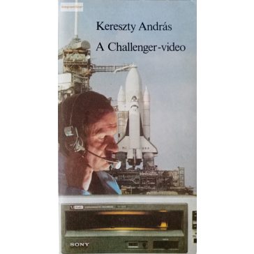 Kereszty András: A Challenger-video